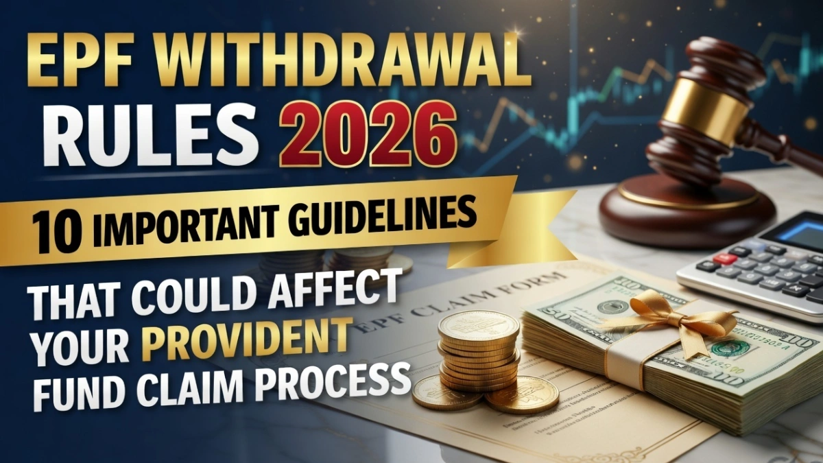 EPF withdrawal rules 2026